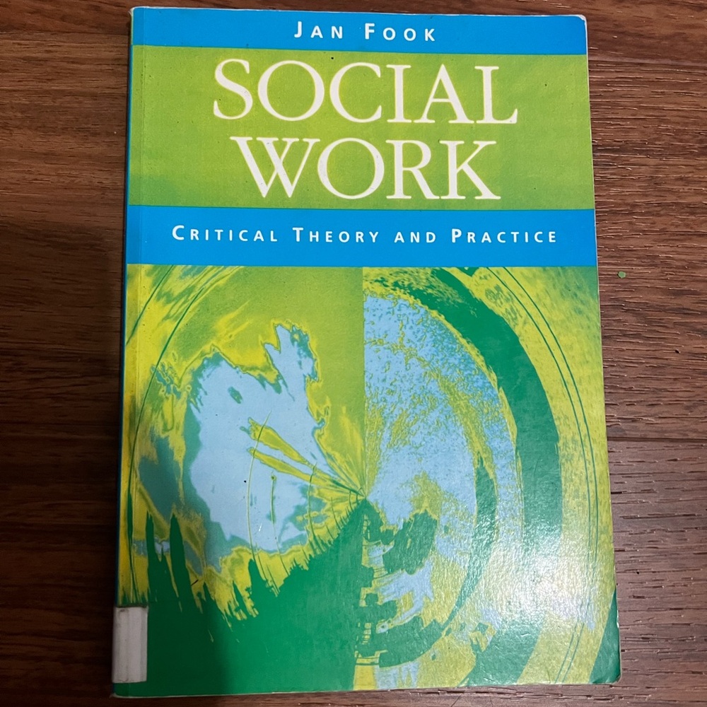 Social Work Critical Theory and Practice Paperback by Jan Fook